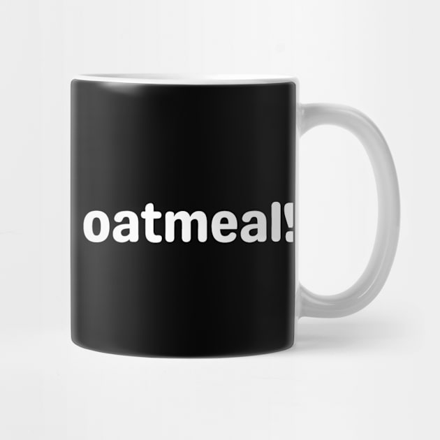 babette ate oatmeal by mdr design